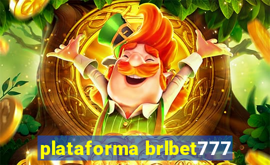 plataforma brlbet777